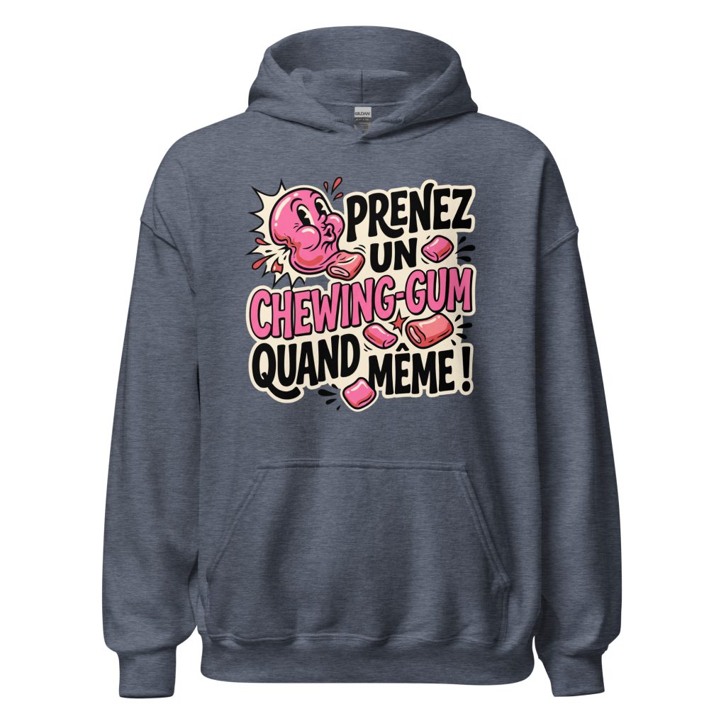 Sweat à capuche Prenez un chewing-gum quand même ! — Heather Sport Dark Navy, face
