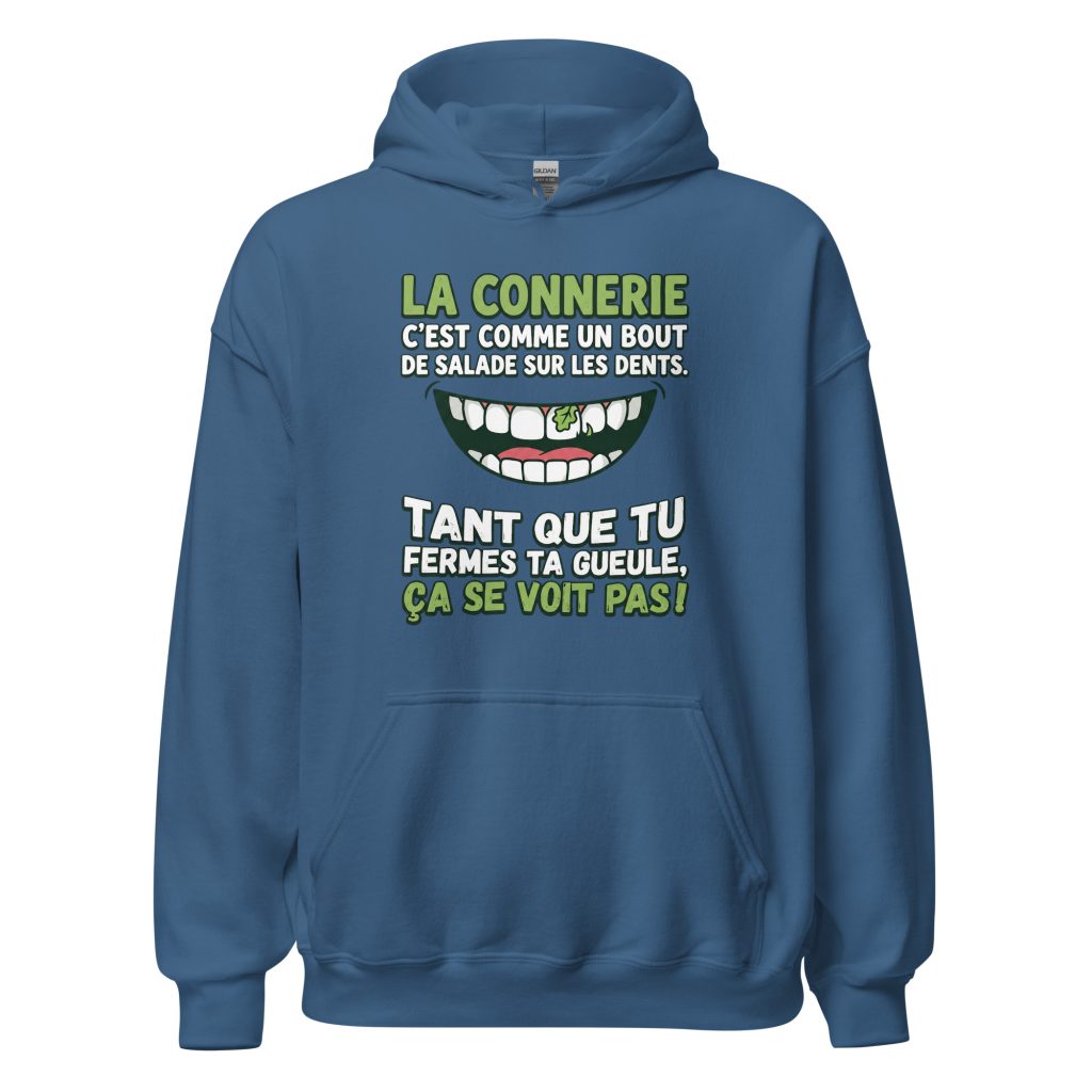 Sweat à capuche La connerie c'est comme un bout de salade... — Bleu Indigo, face
