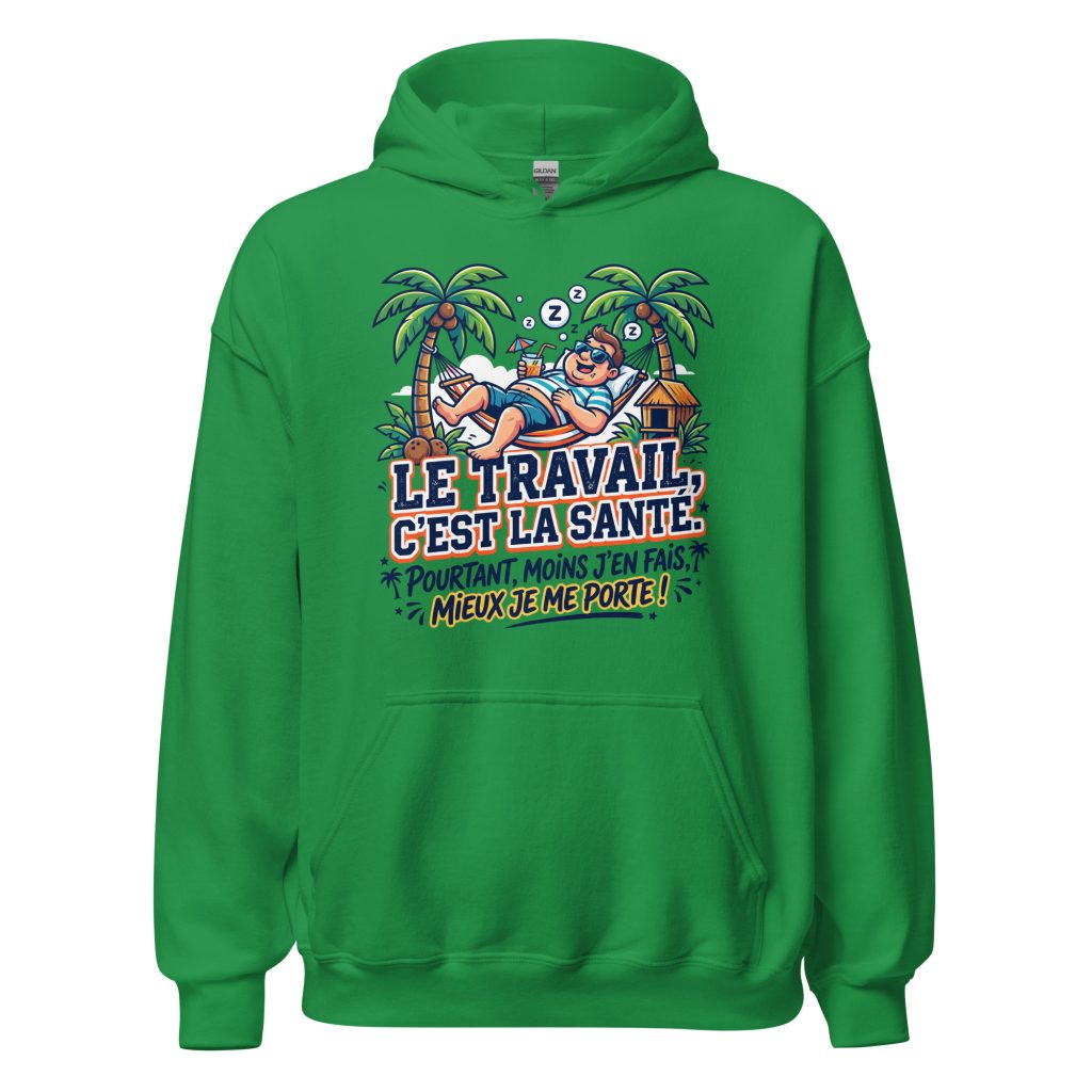 Sweat à capuche Le travail c'est la santé... — Vert menthe, face