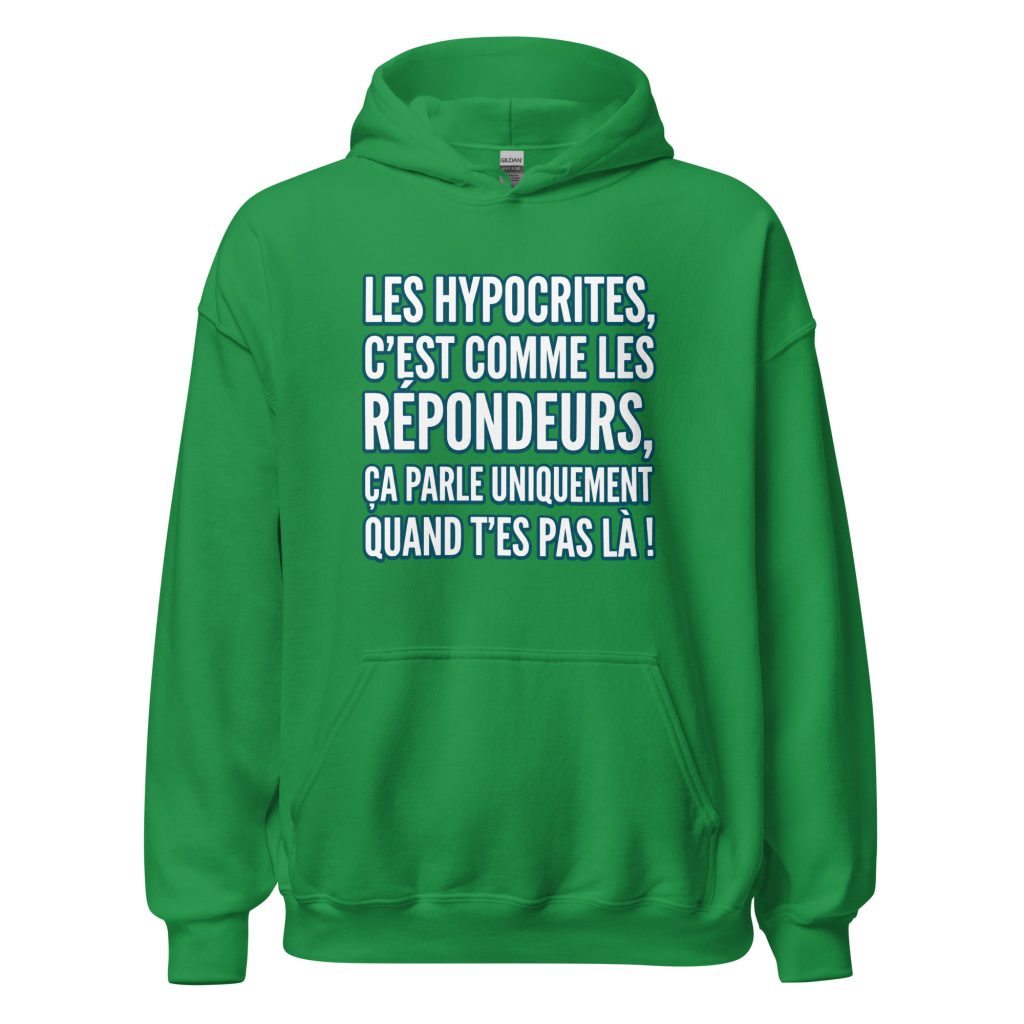 Sweat à capuche Les hypocrites c'est comme les répondeurs — Vert menthe, face