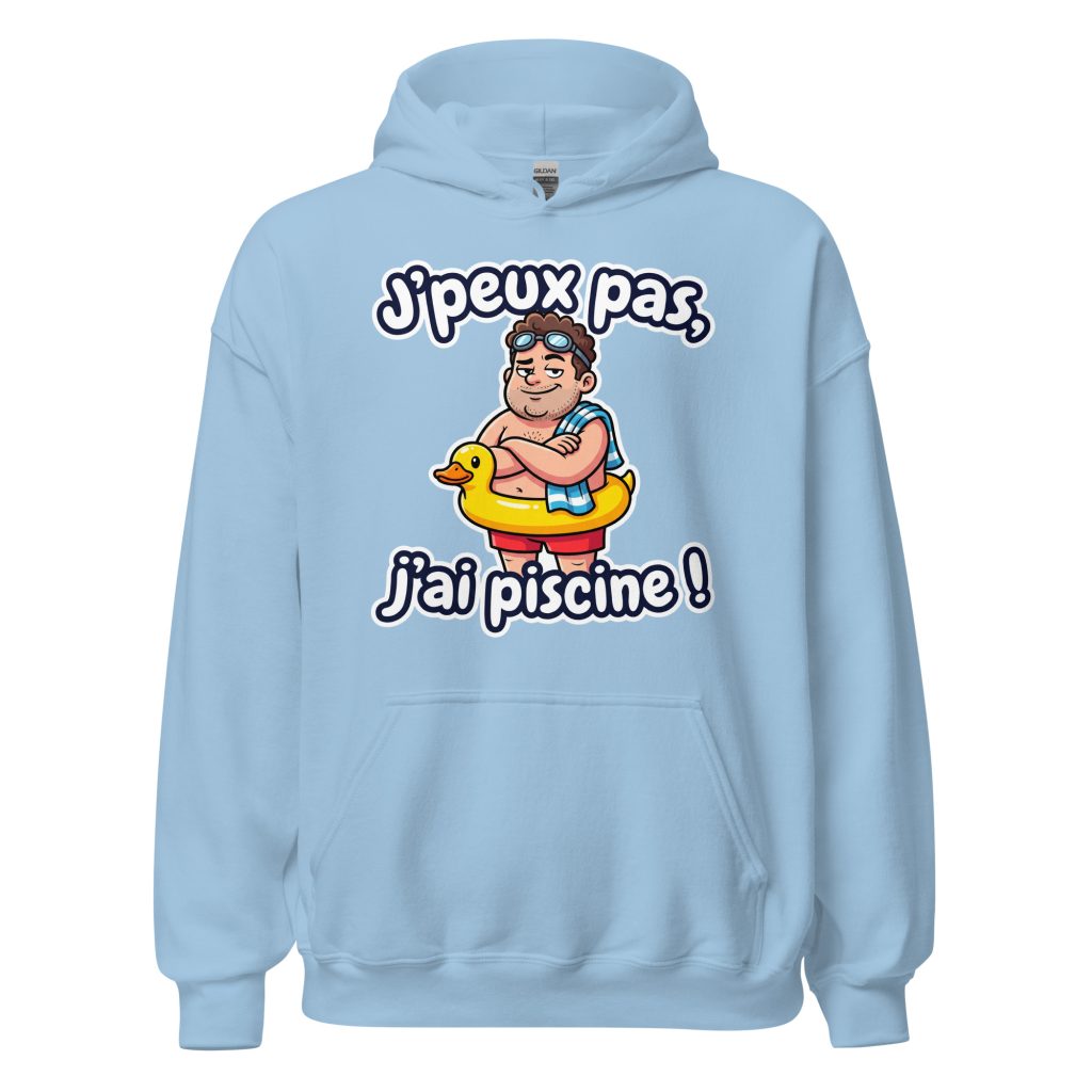 Sweat à capuche J'peux pas, j'ai piscine ! — Bleu Clair, face