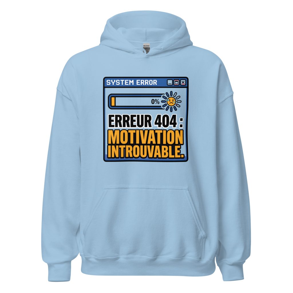 Sweat à capuche Erreur 404 Motivation introuvable