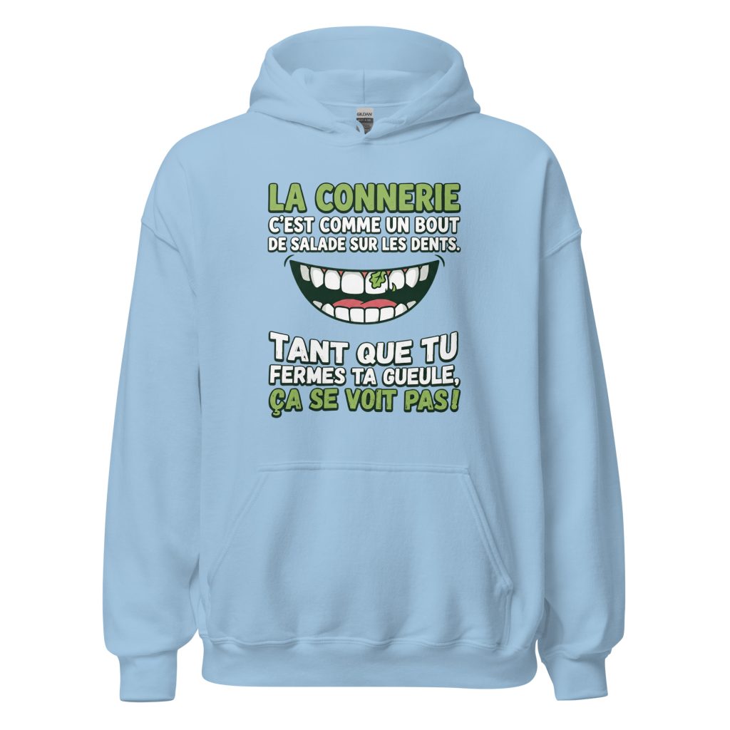 Sweat à capuche La connerie c'est comme un bout de salade... — Bleu Clair, face