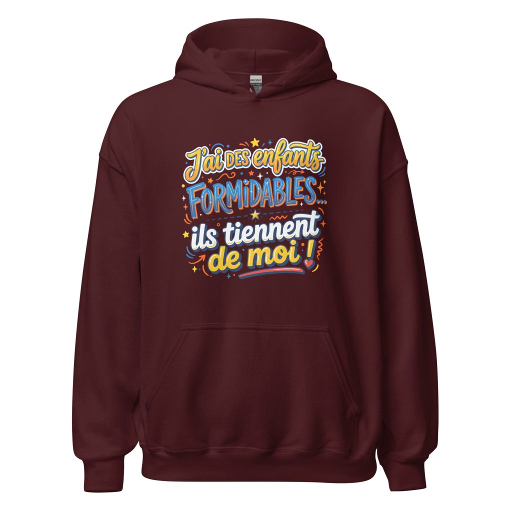 Sweat à capuche J'ai des enfants formidables — Bordeaux, face