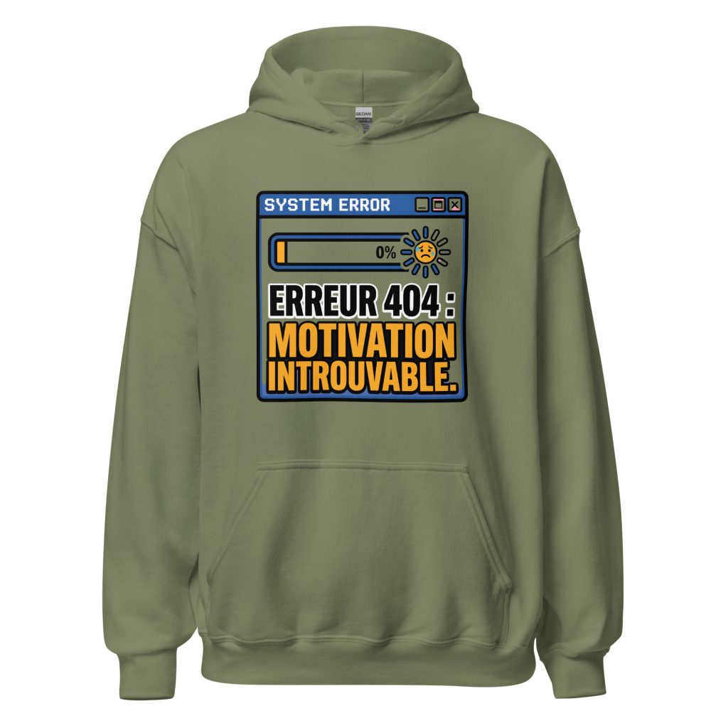 Sweat à capuche Erreur 404 Motivation introuvable — Vert Militaire, face
