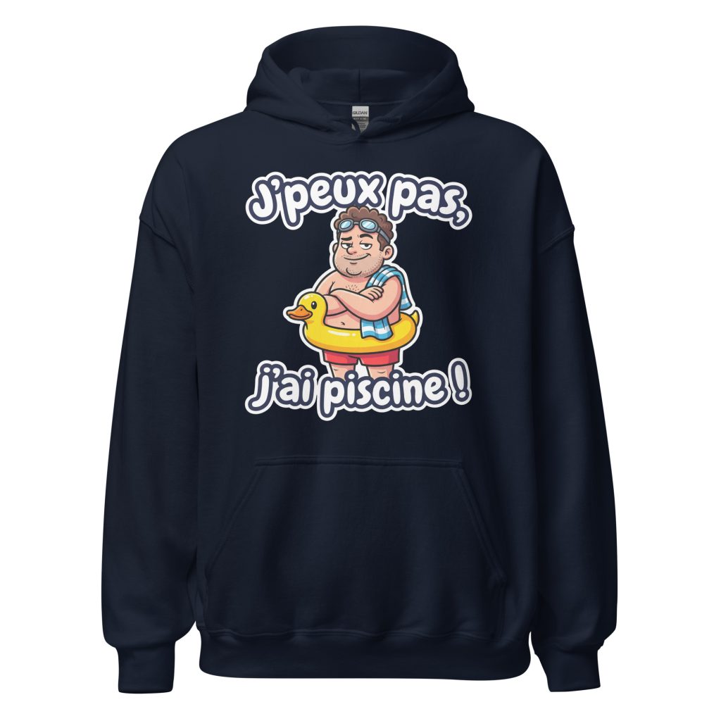 Sweat à capuche J'peux pas, j'ai piscine ! — Bleu Marine, face