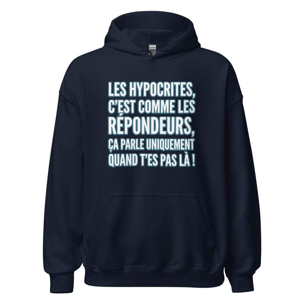 Sweat à capuche Les hypocrites c'est comme les répondeurs — Bleu Marine, face
