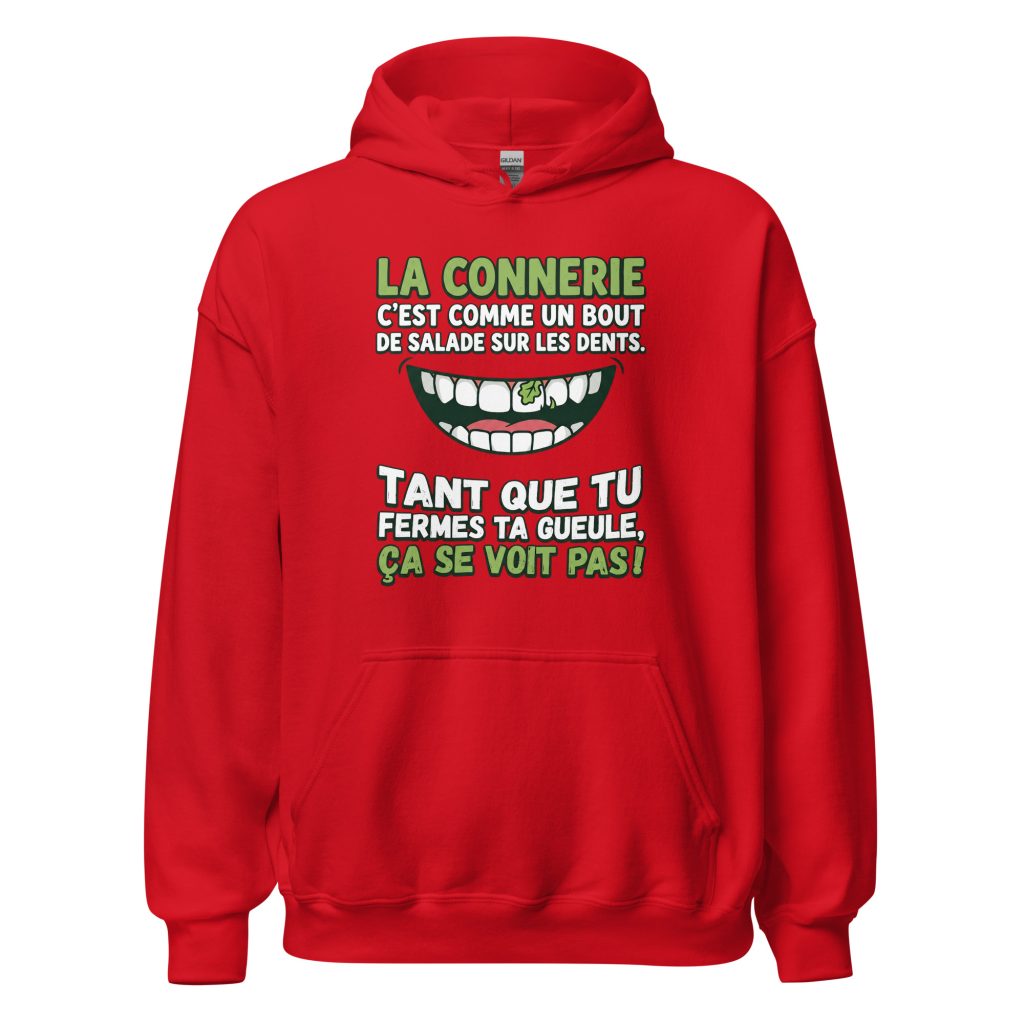 Sweat à capuche La connerie c'est comme un bout de salade... — Rouge, face