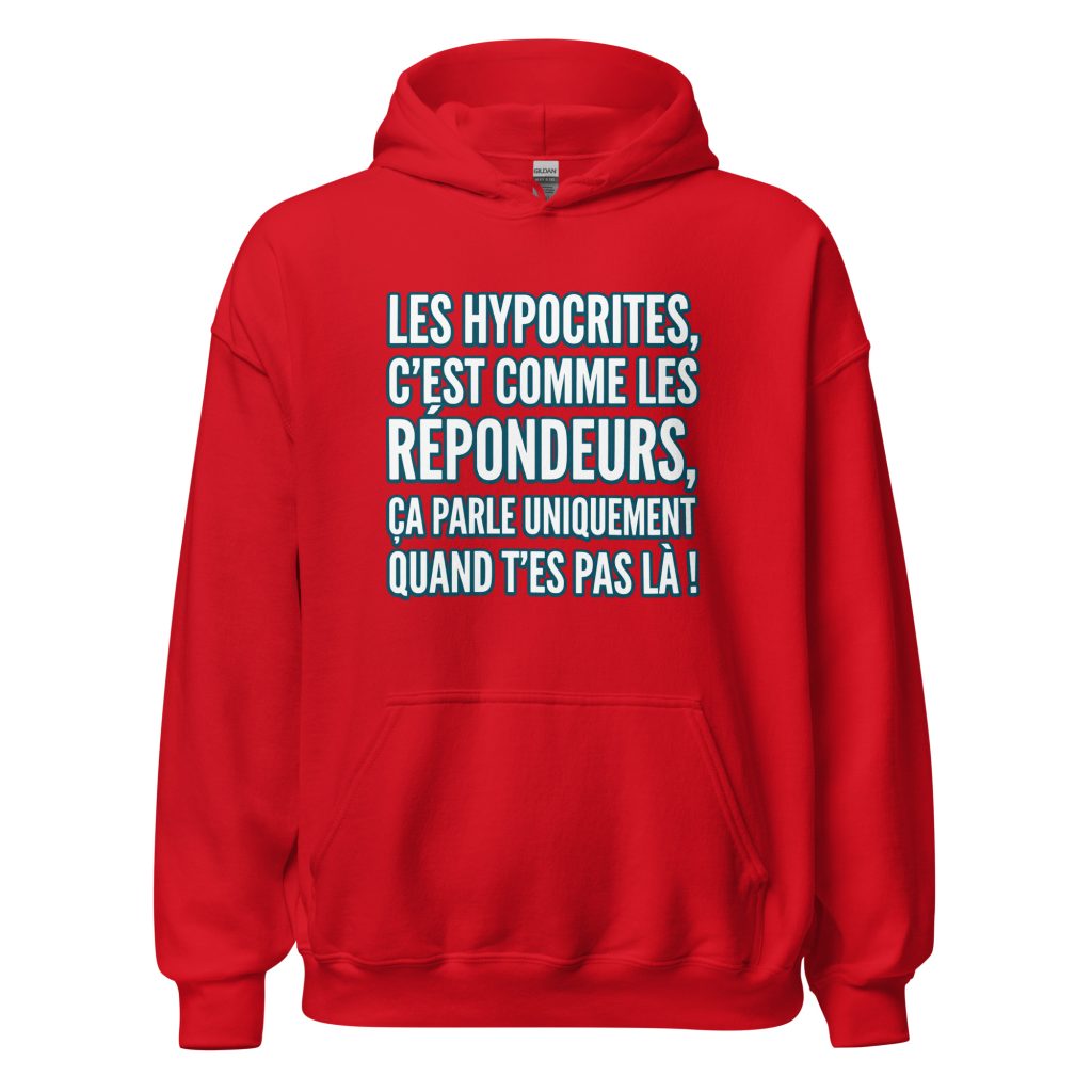 Sweat à capuche Les hypocrites c'est comme les répondeurs — Rouge, face