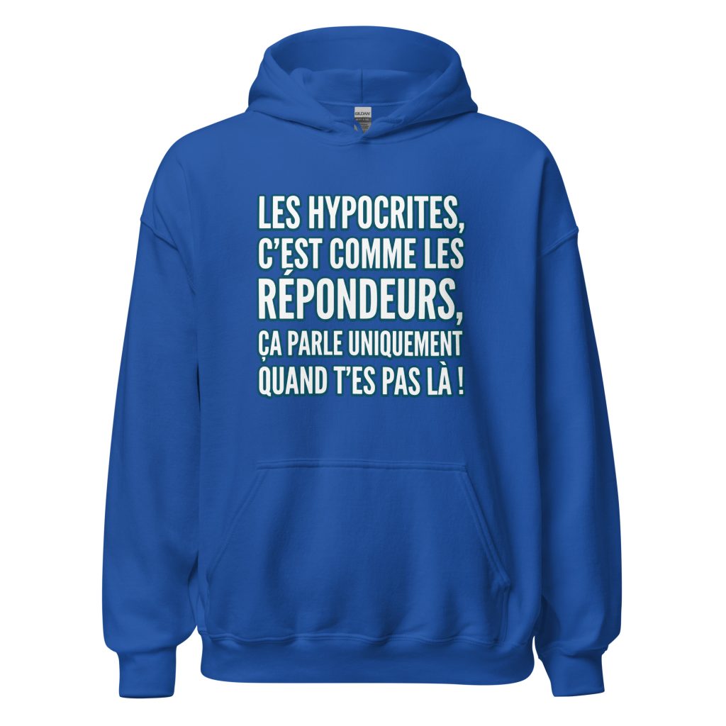 Sweat à capuche Les hypocrites c'est comme les répondeurs — Bleu Roi, face