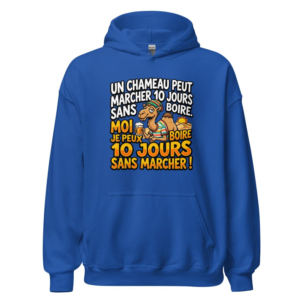 Sweat à capuche Un chameau peut marcher 10 jours sans boire — Bleu Roi, face