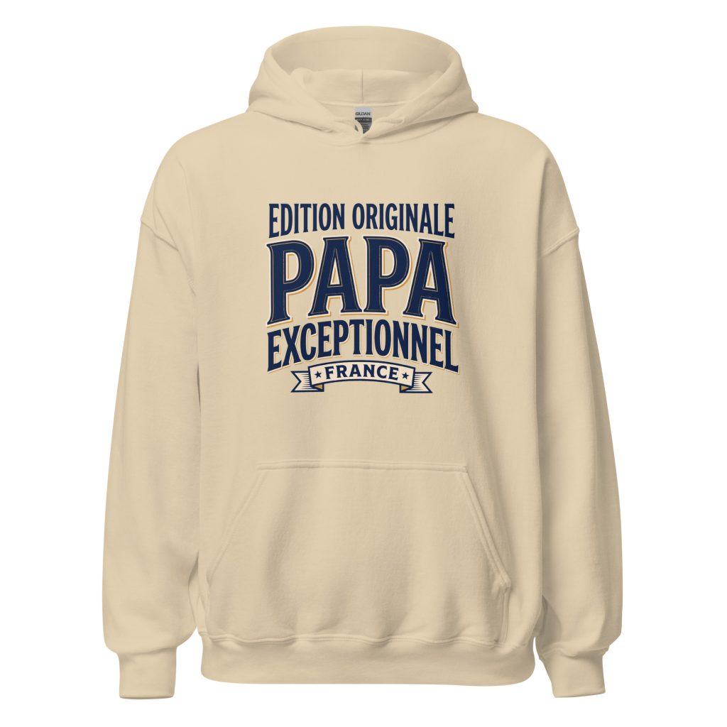 Sweat à capuche Papa exceptionnel Edition Originale — Sable, face
