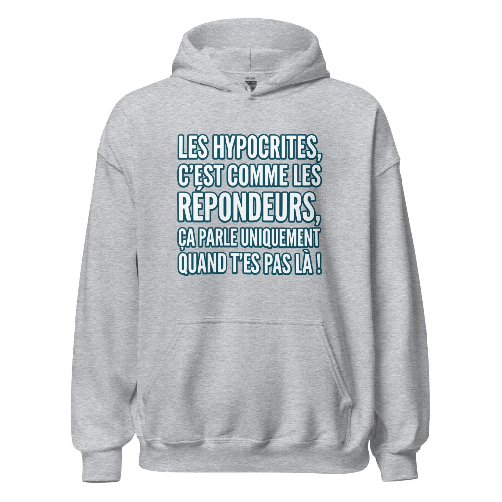 Sweat à capuche Les hypocrites c'est comme les répondeurs — Gris Sport, face
